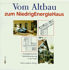 Vom Altbau zum Niedrigenergiehaus