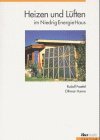 Heizen und L&uuml;ften im NiedrigEnergieHaus
