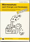 W&auml;rmeschutz spart Energie und Heizkosten